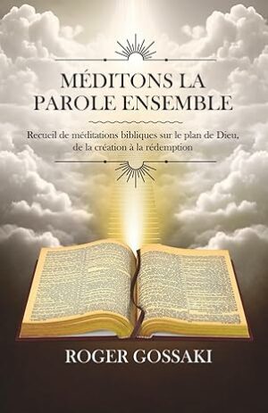 Méditons la parole ensemble